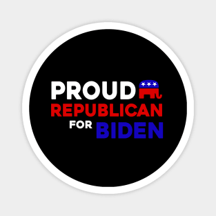 Proud Republican For Biden Magnet